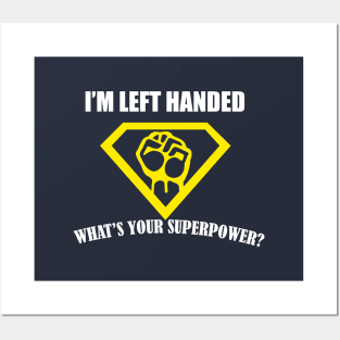 Super Powers Left Handed Posters and Art